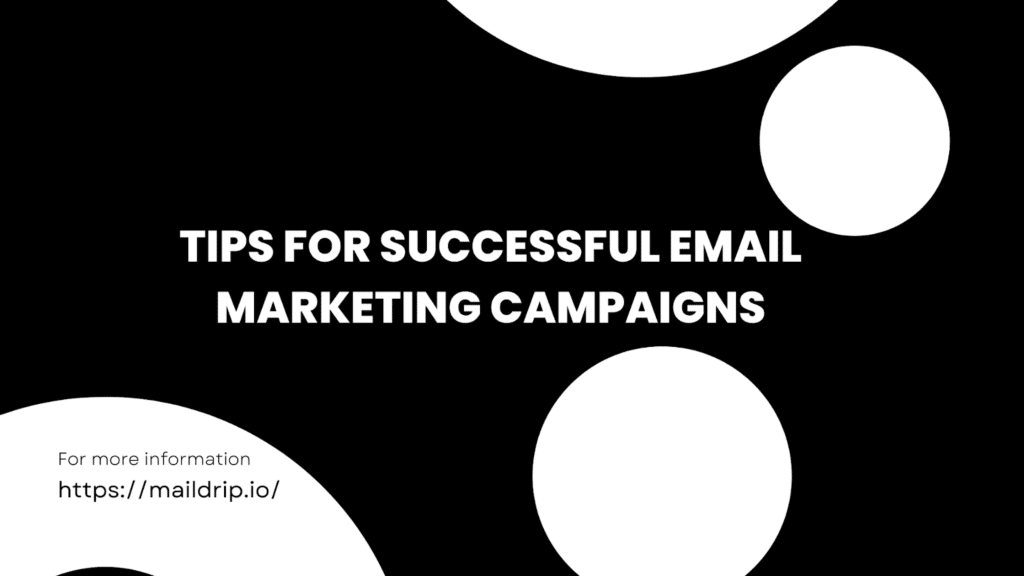 email marketing campaigns; MailDrip