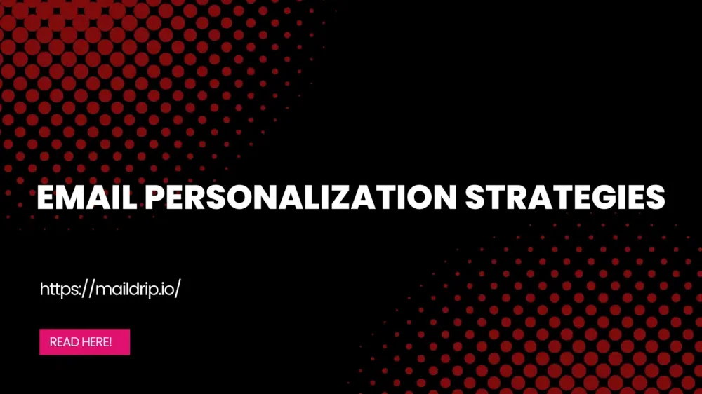 Email Personalization Strategy