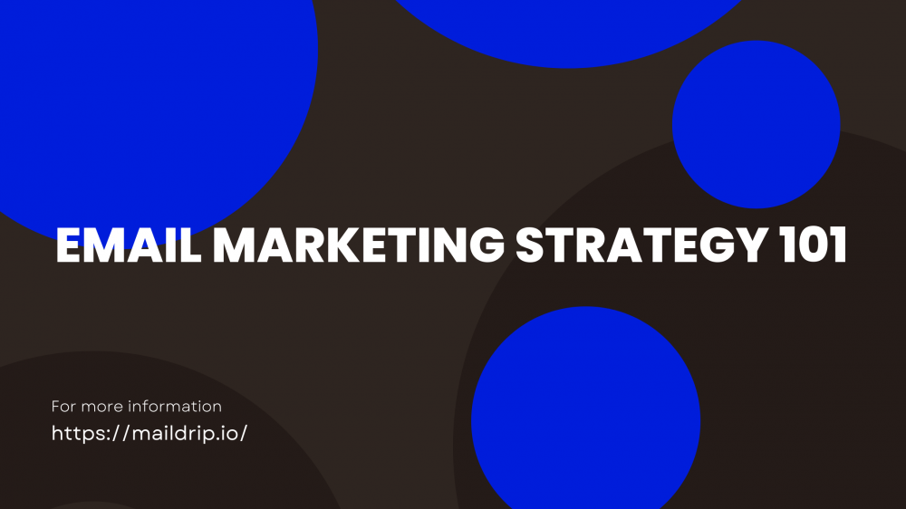 MailDrip 1; email marketing strategy